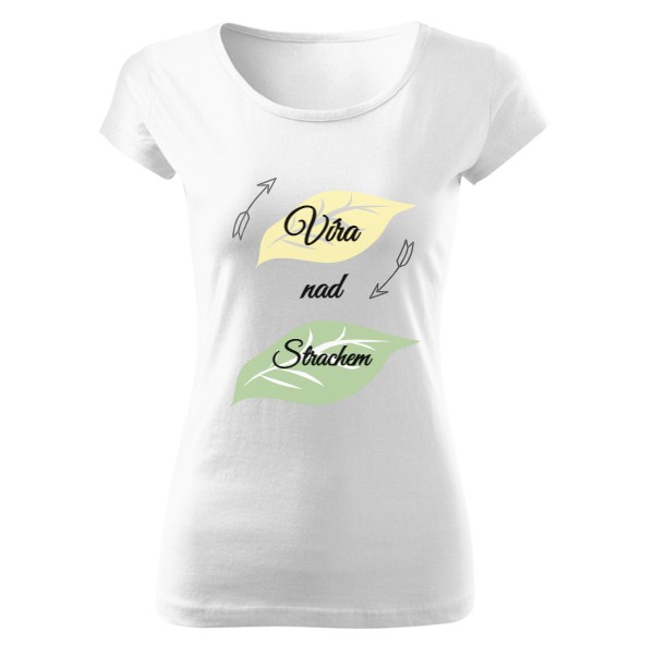 Faith - fear T-shirt