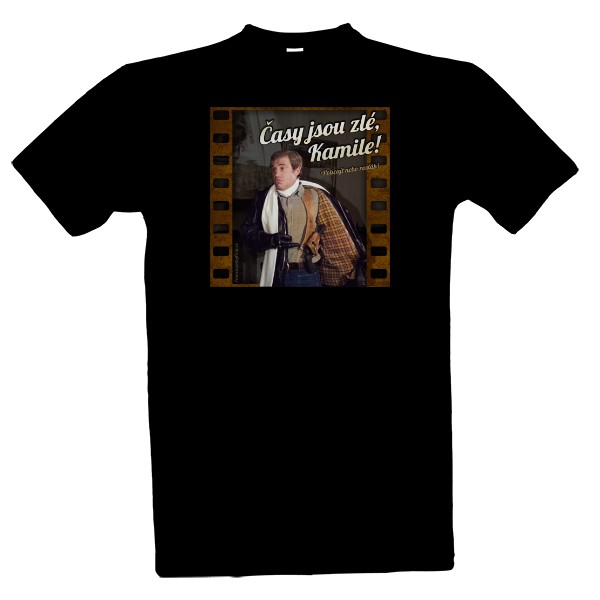 Jean-Paul Belmondo - Časy jsou zlé, Kamile! T-shirt